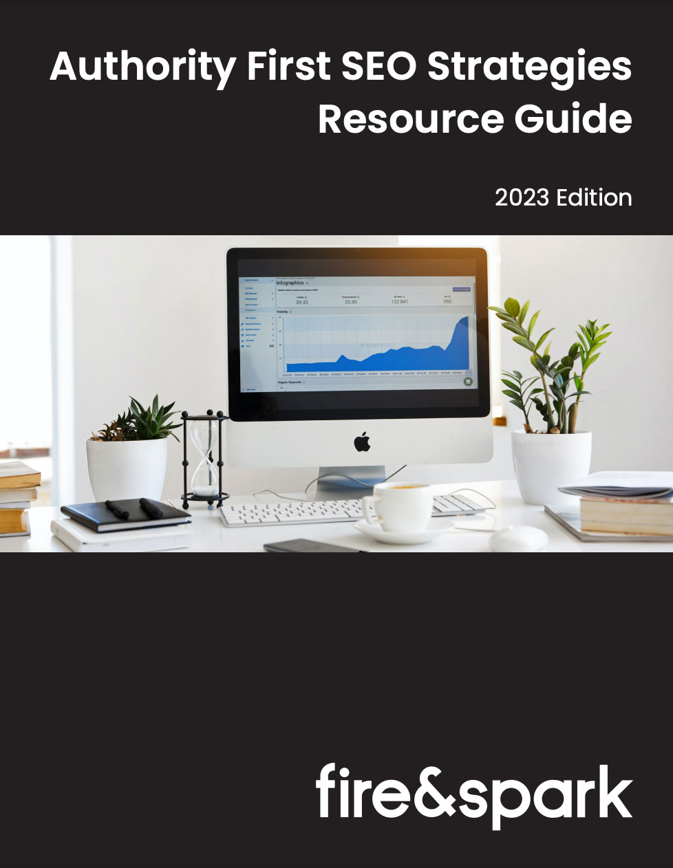 Authority First SEO Strategies Resource Guide 2023